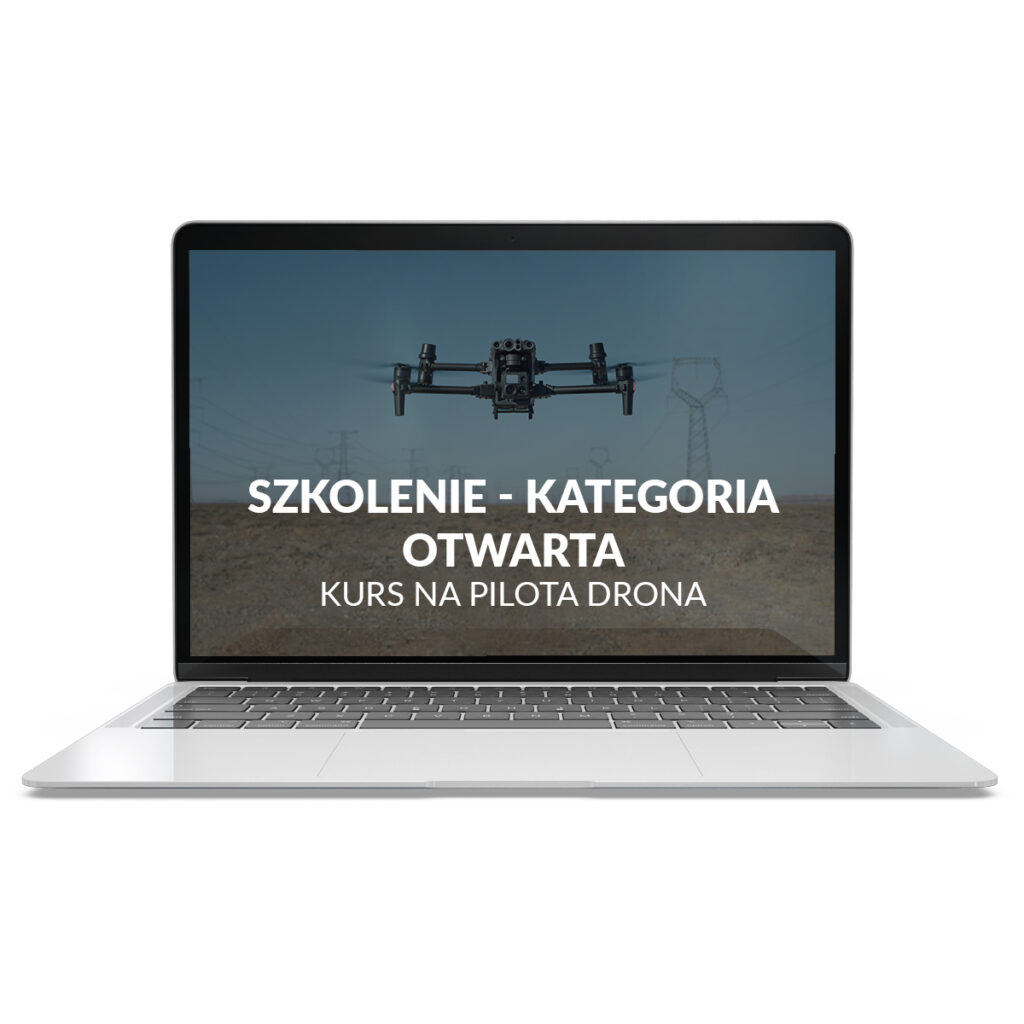 Szkolenie kategoria otwarta - kurs na pilota drona